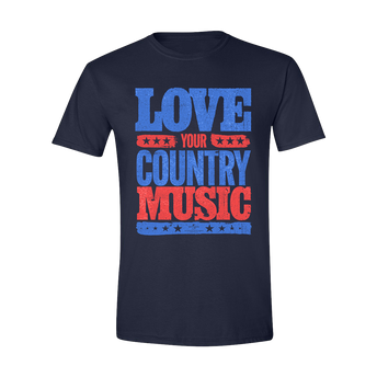 Love Your Country Music T-Shirt