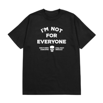 Brothers Osborne I'm Not For Everyone T-Shirt