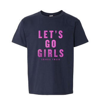 Let's Go Girls Kids T-shirt