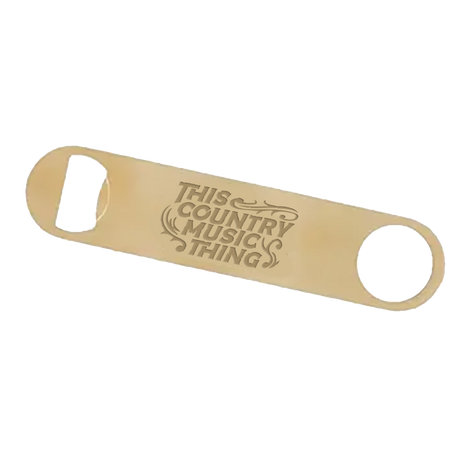 This Country Music Thing Bottle Opener Front