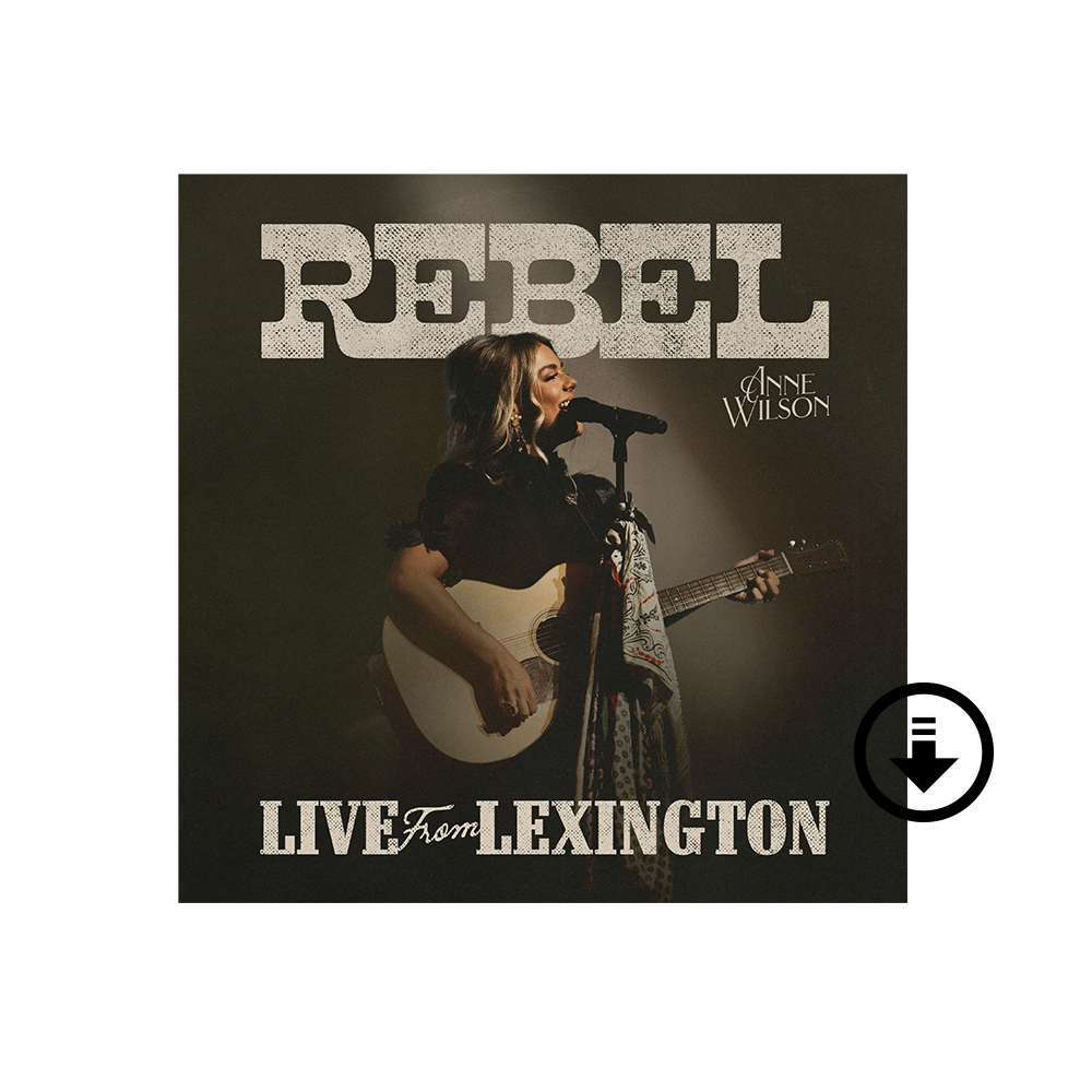 REBEL (Live From Lexington) Digital Download