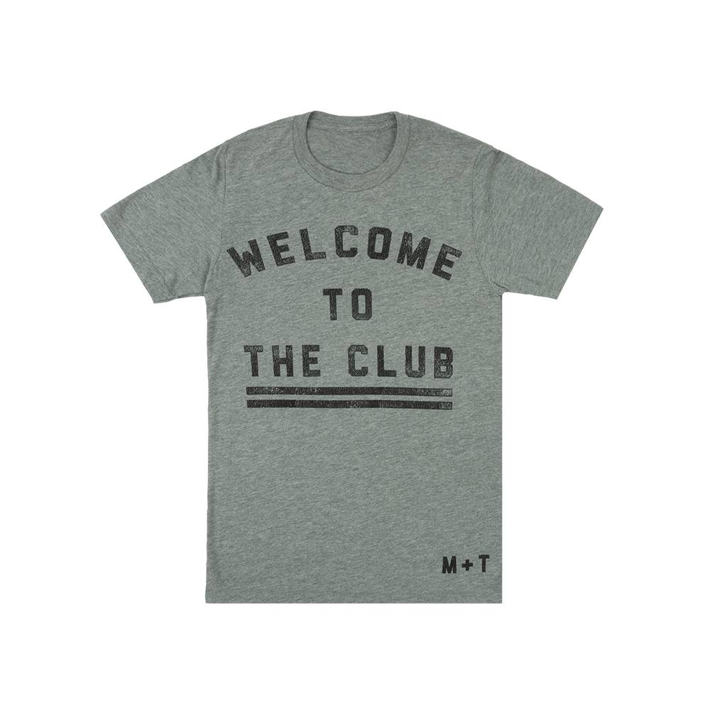 Welcome to the Club T-Shirt 