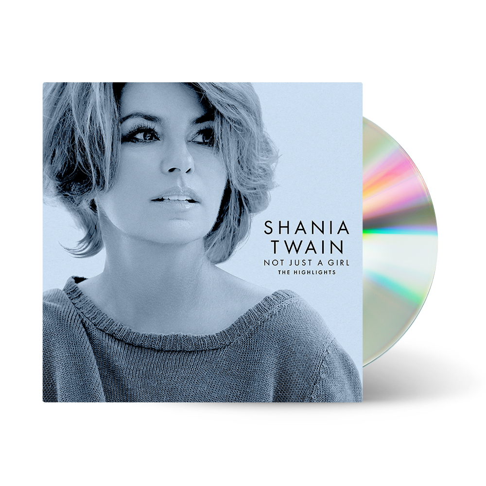 Shania Twain Not Just A Girl: The Highlights (CD)
